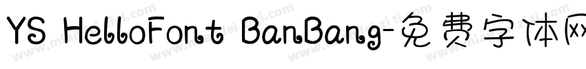 YS HelloFont BanBang字体转换